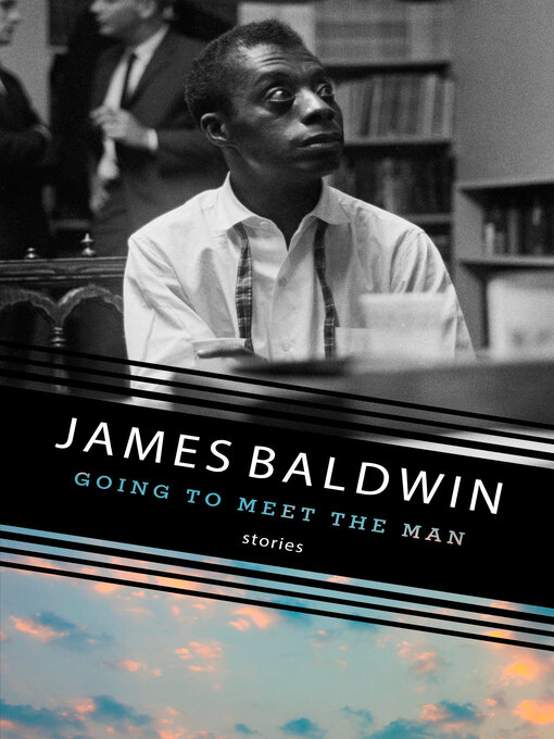 Title details for Going to Meet the Man by James Baldwin - Wait list